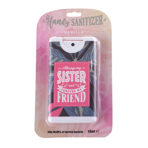 Handy Sanitizer Sister - Always My Sister Forever My Fri - Heritage Of Scotland - SISTER - ALWAYS MY SISTER FOREVER MY FRI
